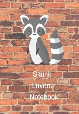 Book cover for Skunk Lovers Notebook