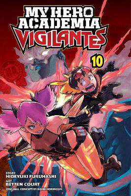 Book cover for My Hero Academia: Vigilantes, Vol. 10