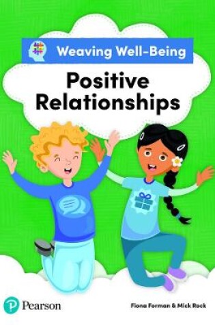 Cover of Weaving Well-Being Positive Relationships Pupil Book