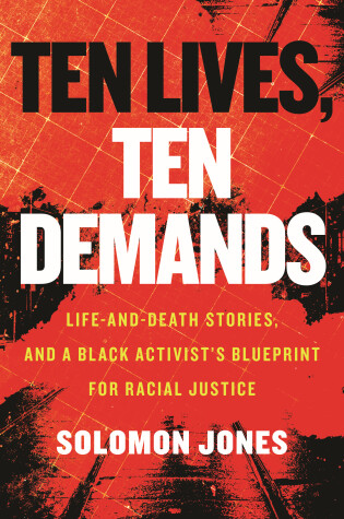 Cover of Ten Lives, Ten Demands