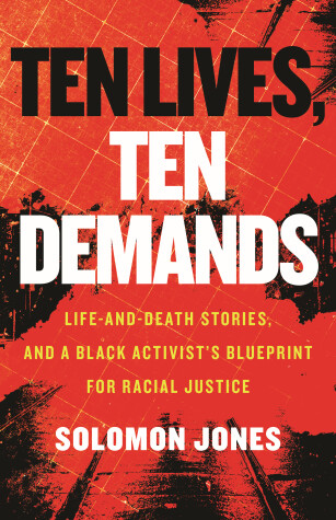 Book cover for Ten Lives, Ten Demands