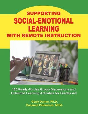 Book cover for Supporting SOCIAL-EMOTIONAL LEARNING With Remote Instruction