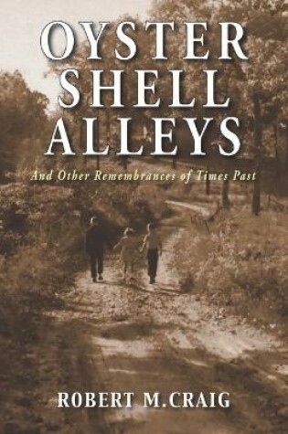 Cover of Oyster Shell Alleys