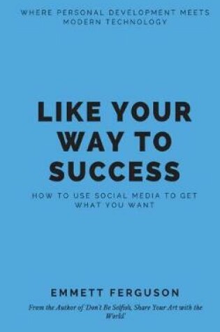 Cover of Like Your Way to Success