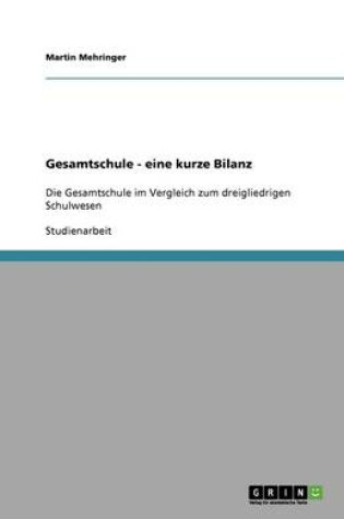 Cover of Gesamtschule - eine kurze Bilanz