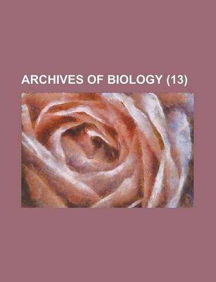 Book cover for Archives of Biology (13 )