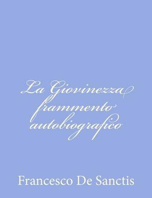 Book cover for La Giovinezza frammento autobiografico