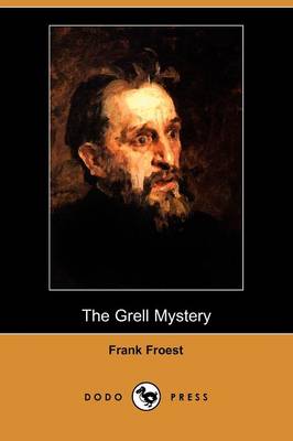 Book cover for The Grell Mystery (Dodo Press)