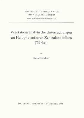 Book cover for Vegetationsanalytische Untersuchungen an Halophytenfluren Zentralanatoliens (Turkei)