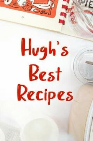 Cover of Hugh's Best Recipes