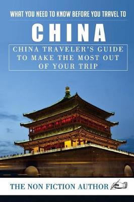 Book cover for What You Need to Know Before You Travel to China