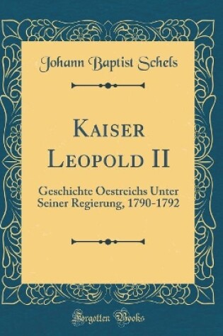 Cover of Kaiser Leopold II