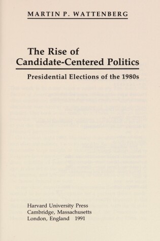 Cover of The Rise of Candidate-centred Politics