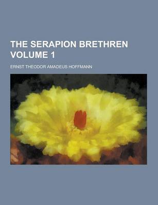 Book cover for The Serapion Brethren Volume 1