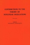 Book cover for Contributions to the Theory of Nonlinear Oscillations, Volume I