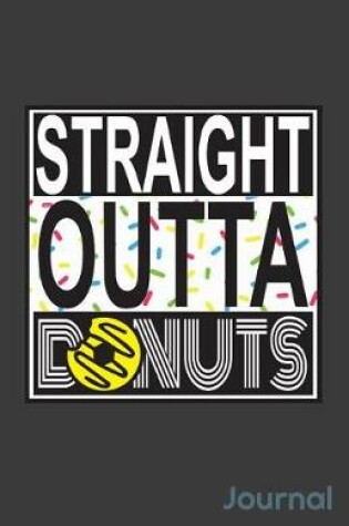 Cover of Straight Outta Donuts Journal