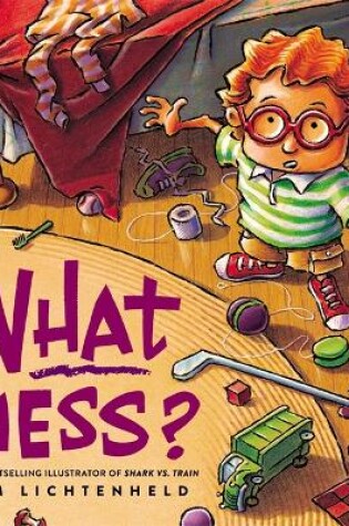 Cover of What Mess?