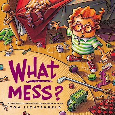 Book cover for What Mess?