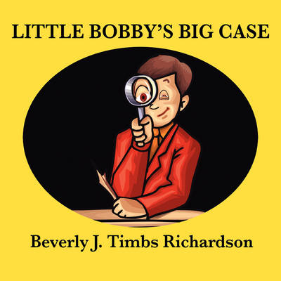 Book cover for Little Bobby's Big Case