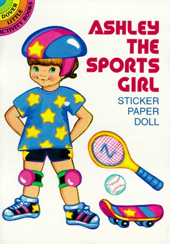 Book cover for Ashley the Sports Girl Sticker Paper Doll