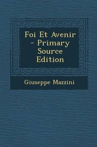 Cover of Foi Et Avenir - Primary Source Edition