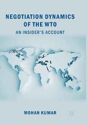Book cover for Negotiation Dynamics of the WTO