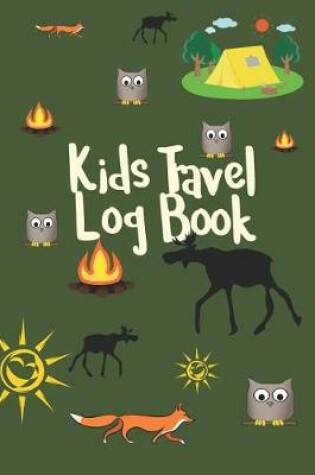 Cover of Kids Travel Log Book