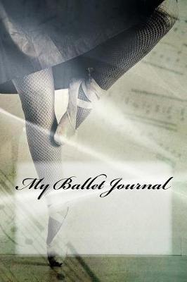 Book cover for My Ballet Journal