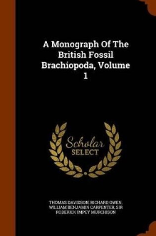 Cover of A Monograph of the British Fossil Brachiopoda, Volume 1