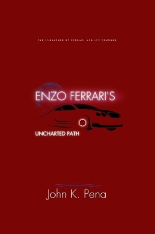 Cover of Enzo Ferrari's Uncharted Path