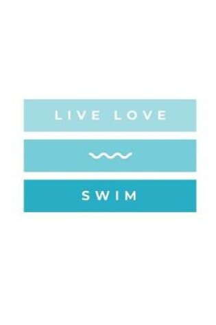 Cover of Live Love Swim