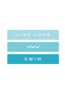 Book cover for Live Love Swim