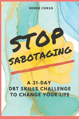 Book cover for Stop Sabotaging