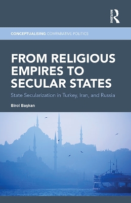 Book cover for From Religious Empires to Secular States