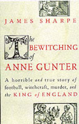 Book cover for The Bewitching Of Anne Gunter