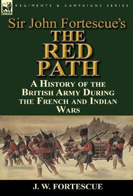 Book cover for Sir John Fortescue's 'The Red Path'