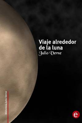 Book cover for Viaje alrededor de la luna