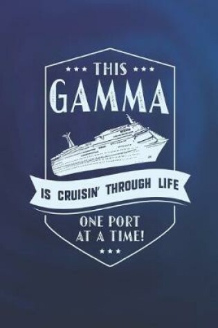 Cover of This Gamma Is Cruisin' Through Life