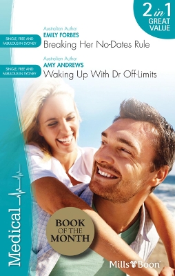 Cover of Breaking Her No-Dates Rule/Waking Up With Dr Off-Limits