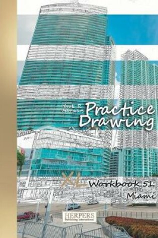 Cover of Practice Drawing - XL Workbook 51