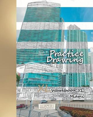 Cover of Practice Drawing - XL Workbook 51