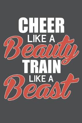 Cover of Cheer Like A Beauty Train Like A Beast