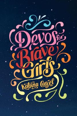 Book cover for Devos for Brave Girls