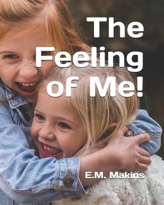Book cover for The Feeling of Me!