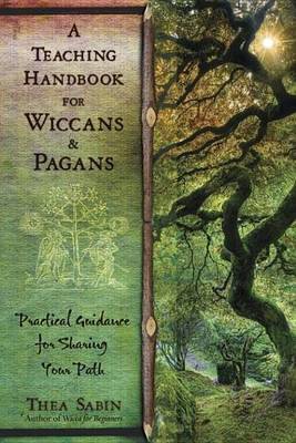 Book cover for A Teaching Handbook for Wiccans and Pagans