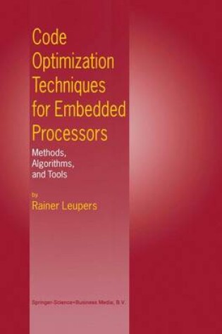 Cover of Code Optimization Techniques for Embedded Processors