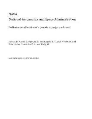 Book cover for Preliminary Calibration of a Generic Scramjet Combustor