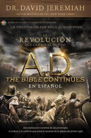 Cover of A.D. The Bible Continues En Espanol: La Revolucion Que Cam