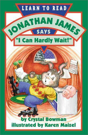Book cover for Jonathan James Says, "I Can Hardly Wait!"