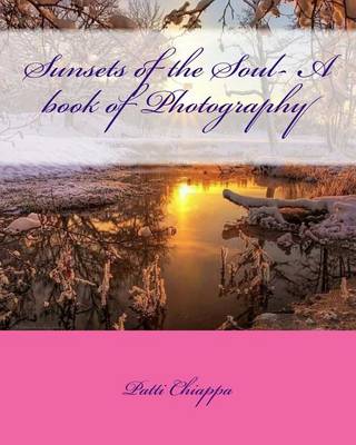 Book cover for Sunsets of the Soul- A book of Photography